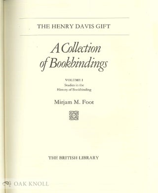 THE HENRY DAVIS GIFT, A COLLECTION OF BOOKBINDINGS.