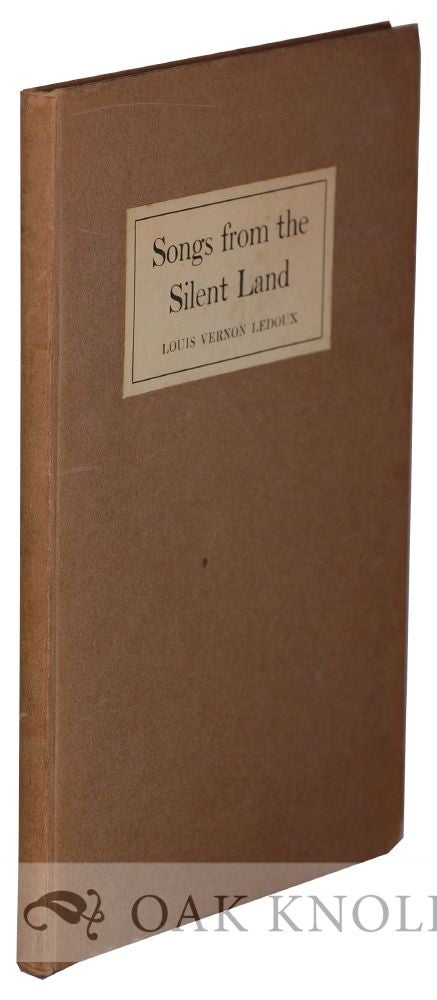 Order Nr. 130890 SONGS FROM THE SILENT LAND. Louis Vernon Ledoux.
