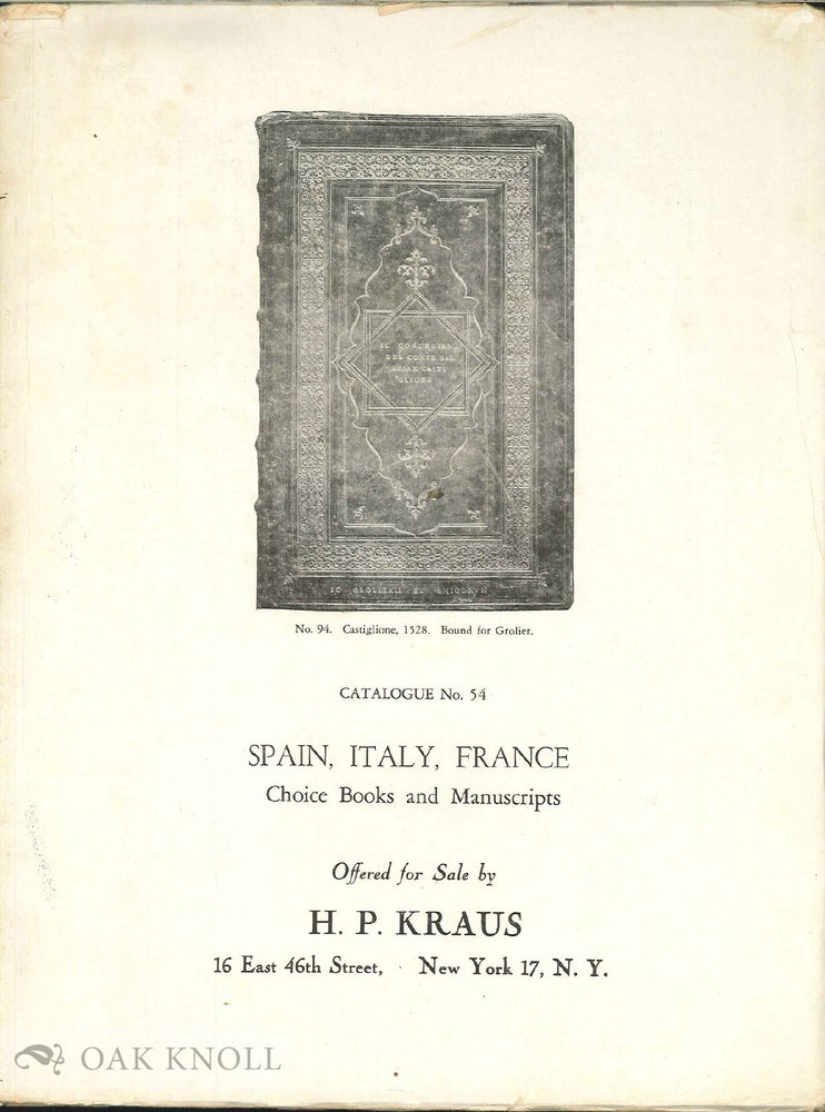 Order Nr. 130917 SPAIN, ITALY, FRANCE CHOICE BOOKS AND MANUSCRIPTS. 54.