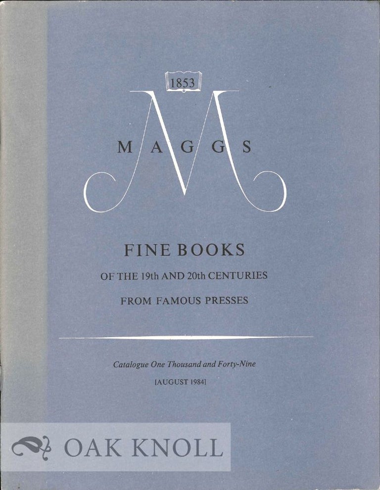Order Nr. 130996 FINE BOOKS OF THE 19TH AND 20TH CENTURIES FROM FAMOUS PRESSES. Maggs.