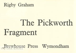 THE PICKWORTH FRAGMENT.