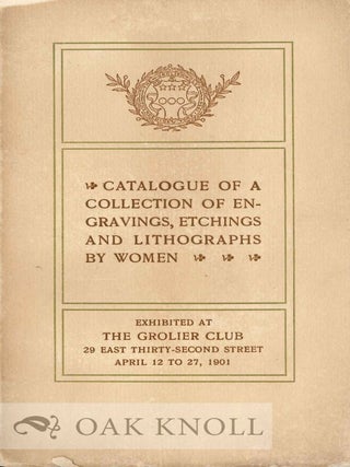 Order Nr. 131293 CATALOGUE OF A COLLECTION OF ENGRAVINGS, ETCHINGS AND LITHOGRAPHS BY WOMEN