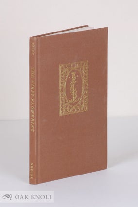 Order Nr. 131329 THE FIRST FLOWERING: BRUCE ROGERS AT THE RIVERSIDE PRESS, 1896-1912, WITH A...