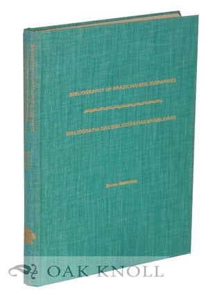 Order Nr. 131355 A BIBLIOGRAPHY OF BRAZILIAN BIBLIOGRAPHIES UMA BIBLIOGRAFIA DAS BIBLIOGRAFIAS...