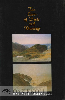 Order Nr. 131378 THE CARE OF PRINTS AND DRAWINGS. Margaret Holben Ellis