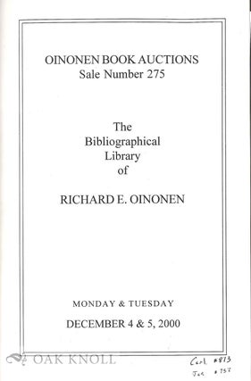 Order Nr. 131611 THE BIBLIOGRAPHICAL LIBRARY OF RICHARD E. OINONEN. Oinonen