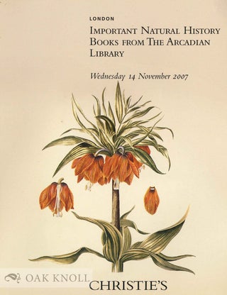 Order Nr. 131633 IMPORTANT NATURAL HISTORY BOOKS FROM THE ARCADIAN LIBRARY. Christie's