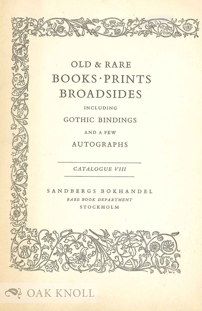 Order Nr. 131754 OLD & RARE BOOKS-PRINTS BROADSIDES INCLUDING GOTHIC BINDINGS AND A FEW AUTOGRAPHS.