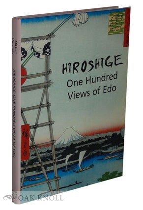 Order Nr. 132060 HIROSHIGE: A HUNDRED VIEWS OF EDO. Michail Uspensky