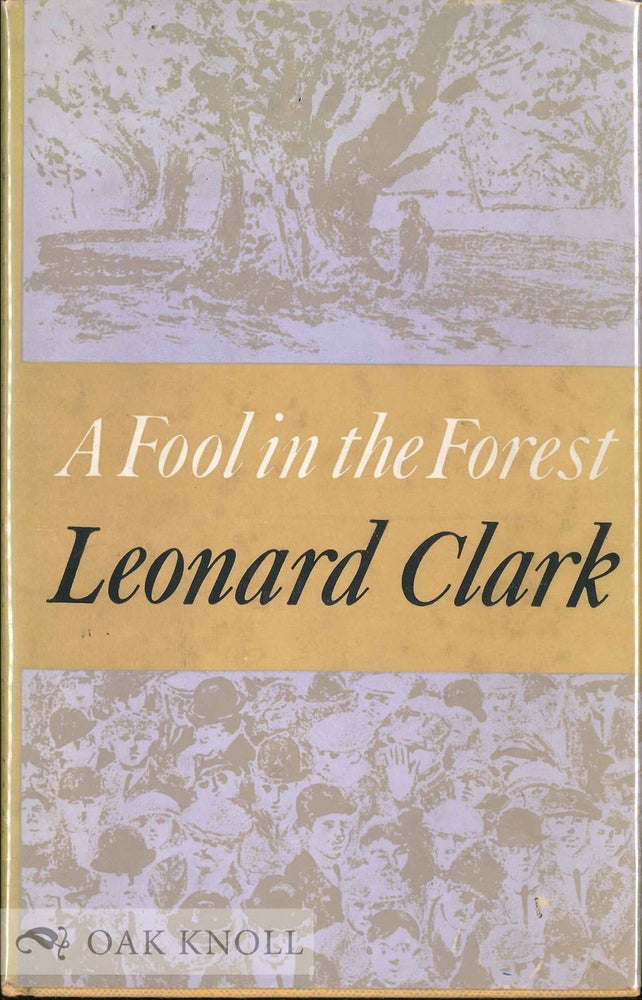Order Nr. 132166 A FOOL IN THE FOREST. Leonard Clark.
