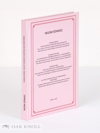 Order Nr. 132184 TURKISH PAPERS IN 16TH CENTURY EUROPEAN ALBA AMICORUM. Nedim Sönmez