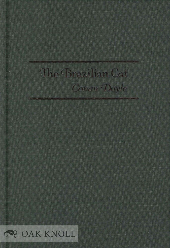 Order Nr. 132278 THE BRAZILIAN CAT. Conan Doyle.