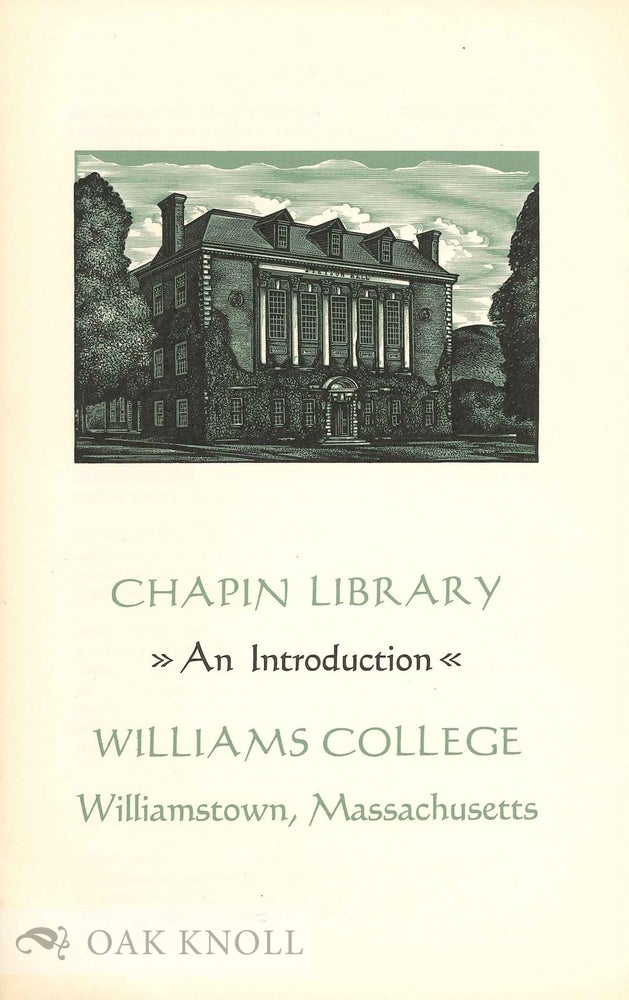Order Nr. 132280 CHAPIN LIBRARY: AN INTRODUCTION.