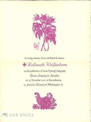 Order Nr. 132609 IN LOVING MEMORY OF OUR OLD FRIEND & MENTOR HELLMUTH WEIßENBORN