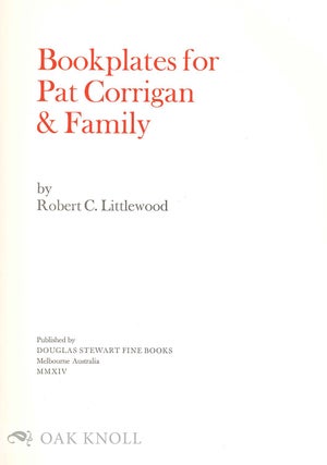 BOOKPLATES FOR PAT CORRIGAN & FAMILY.