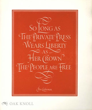 Order Nr. 133072 SO LONG AS THE PRIVATE PRESS WEARS LIBERTY AS HER CROWN THE PEOPLE ARE FREE. Ben...
