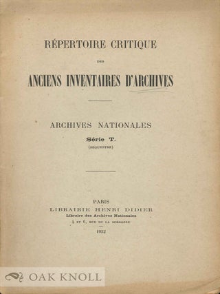 Order Nr. 133344 RÉPERTOIRE CRITIQUE DES ANCIENS INVENTAIRES D'ARCHIVES