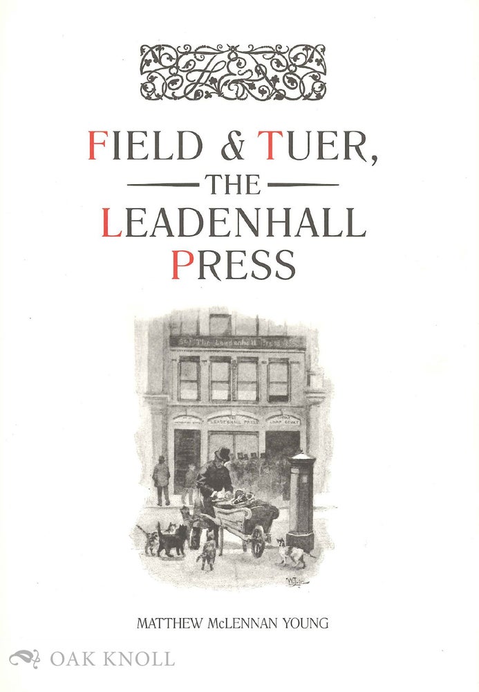 Order Nr. 133460 FIELD & TUER, THE LEADENHALL PRESS: A CHECKLIST. Matthew McLennan Young.