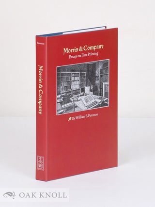 Order Nr. 133471 MORRIS & COMPANY: ESSAYS ON FINE PRINTING. William S. Peterson