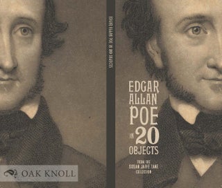 Order Nr. 133476 EDGAR ALLAN POE IN 20 OBJECTS FROM THE SUSAN JAFFE TANE COLLECTION. Gabrielle...