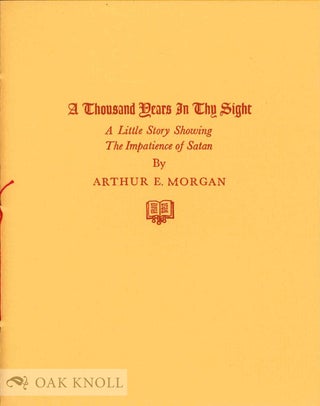 Order Nr. 133538 A THOUSAND YEARS IN THY SIGHT: A LITTLE STORY SHOWING THE IMPATIENCE OF SATAN....