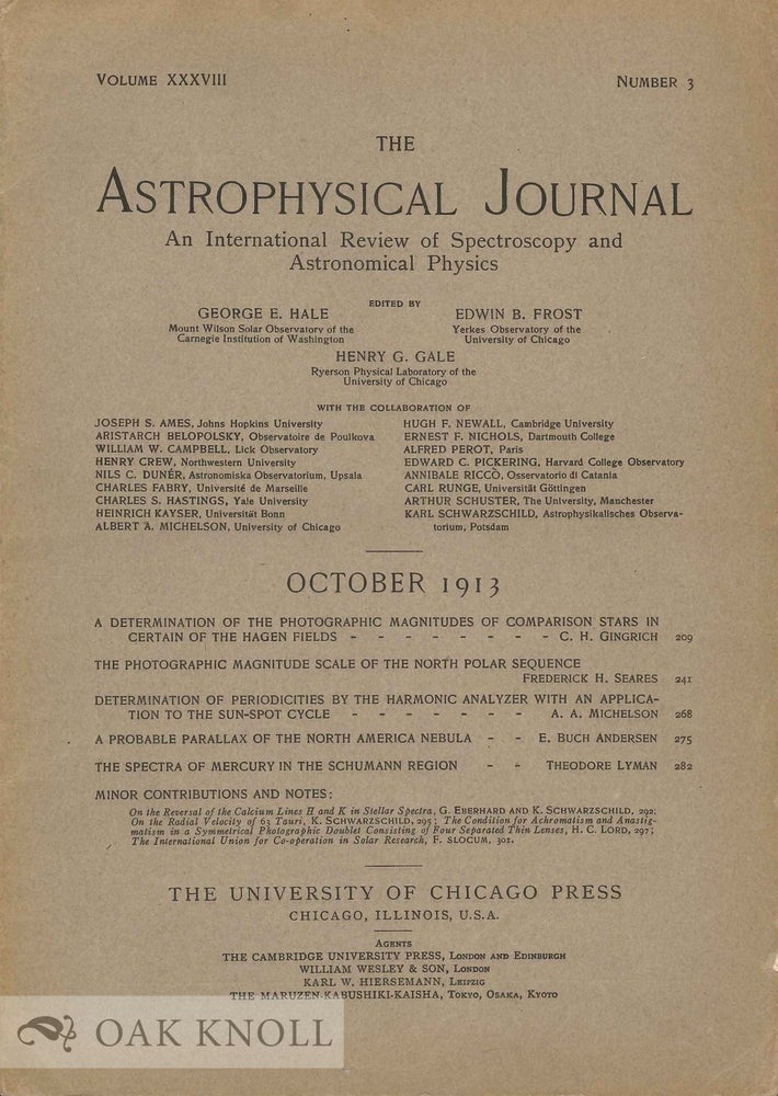 Order Nr. 133587 THE ASTROPHYSICAL JOURNAL : AN INTERNATIONAL REVIEW OF SPECTROSCOPY AND ASTRONOMICAL PHYSICS. George E. Hale, Edwin B. Frost, Henry G. Gale.