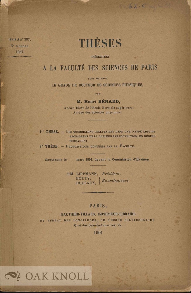 Order Nr. 133624 THÈSES PRÉSENTÉES A LA FACULTÉ DES SCIENCES DE PARIS. Henri Bénard.