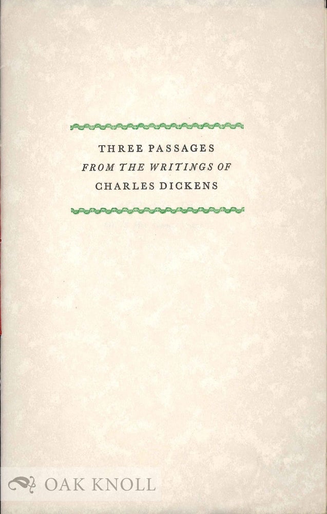 Order Nr. 133631 THREE PASSAGES FROM THE WRITINGS OF CHARLES DICKENS.