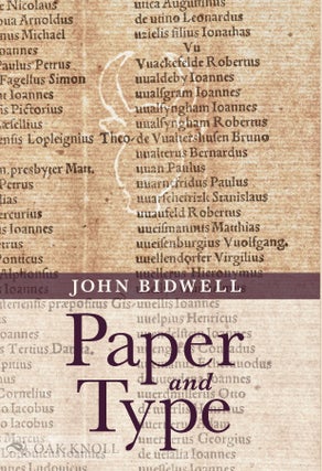 Order Nr. 133725 PAPER AND TYPE: BIBLIOGRAPHICAL ESSAYS. John Bidwell