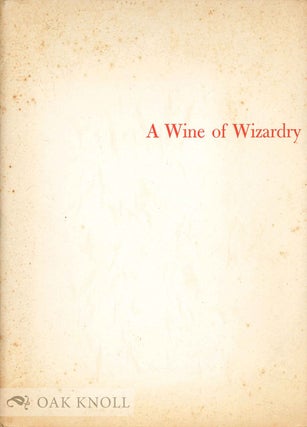 Order Nr. 133769 A WINE OF WIZARDRY AND THREE OTHER POEMS. George Sterling
