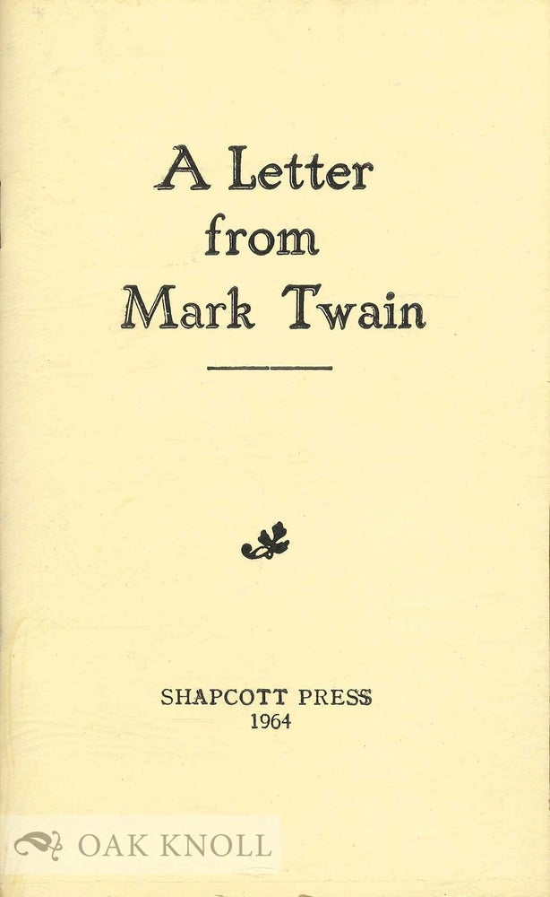 Order Nr. 133773 A LETTER FROM MARK TWAIN. Mark Twain.
