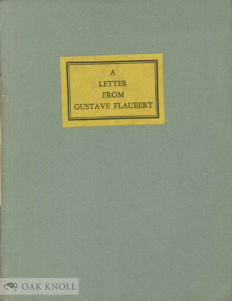 Order Nr. 133778 A LETTER FROM GUSTAVE FLAUBERT. Gustave Flaubert.