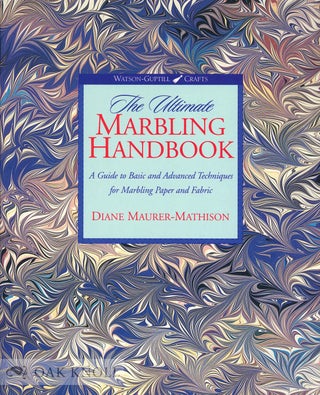 Order Nr. 133786 THE ULTIMATE MARBLING HANDBOOK: A GUIDE TO BASIC AND ADVANCED TECHNIQUES FOR...