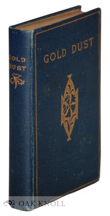 Order Nr. 133836 GOLD DUST: A COLLECTION OF GOLDEN COUNSELS FOR THE SANCTIFICATION OF DAILY LIFE