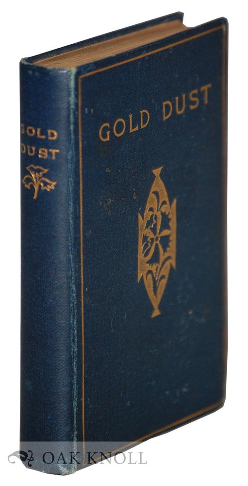 Order Nr. 133836 GOLD DUST: A COLLECTION OF GOLDEN COUNSELS FOR THE SANCTIFICATION OF DAILY LIFE..