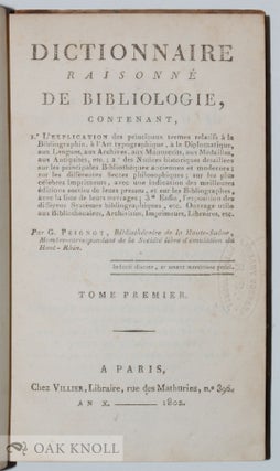 DICTIONNAIRE RAISONNÉ DE BIBLIOLOGIE.
