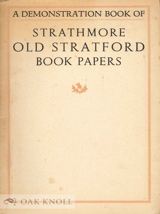 Order Nr. 133961 OLD STRATFORD BOOK PAPERS: A FEW SPECIMEN PAGES AND AN INTRODUCTORY NOTE ON FINE...
