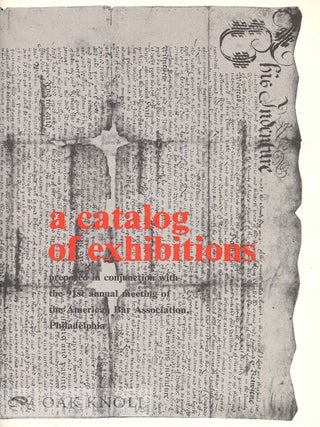 Order Nr. 133981 A CATALOG OF EXHIBITIONS PREPARED IN CONJUNCTION WITH THE 91ST ANNUAL MEETING OF...