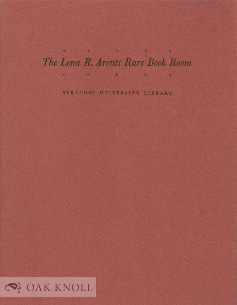 Order Nr. 133999 THE LENA R. ARENTS RARE BOOK ROOM.