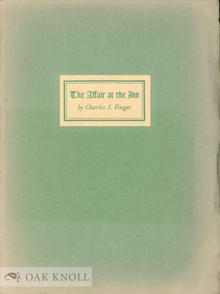 Order Nr. 134046 THE. AFFAIR AT THE INN, AS SEEN BY PHILO THE INNKEEPER & TAXGATHERER OF ROME....