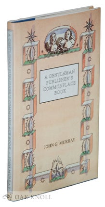 Order Nr. 134156 A GENTLEMAN PUBLISHER'S COMMONPLACE BOOK. John G. Murray