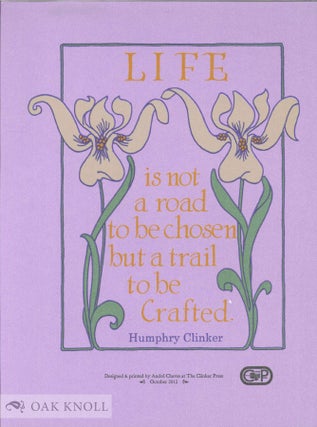 Order Nr. 134177 LIFE IS NOT A ROAD TO BE CHOSEN BUT A TRAIL TO BE FOLLOWED. Humphry Clinker