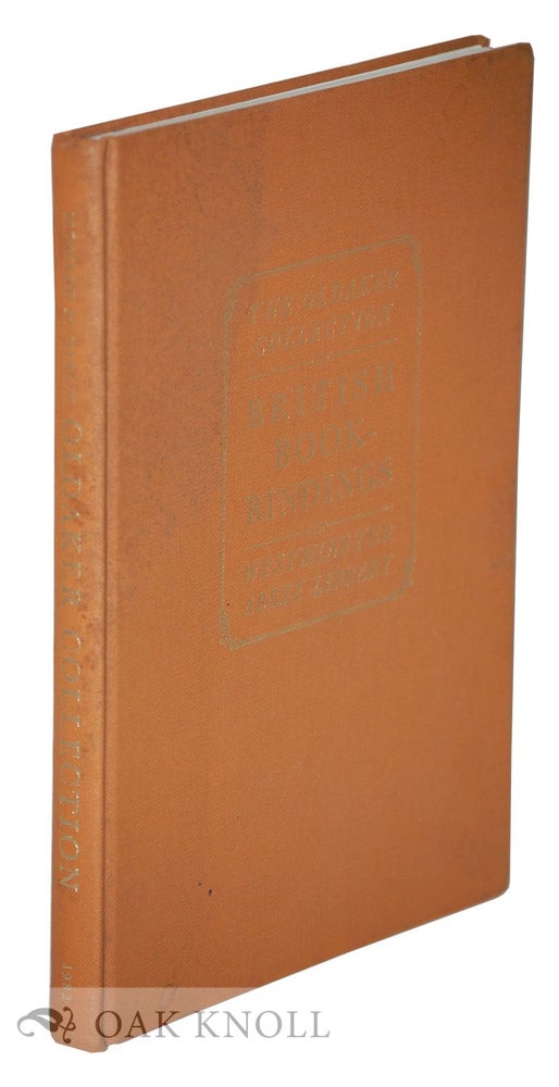Order Nr. 134201 BRITISH BOOKBINDINGS PRESENTED BY KENNETH H. OLDAKER TO THE CHAPTER LIBRARY OF WESTMINSTER ABBEY. Howard M. Nixon.