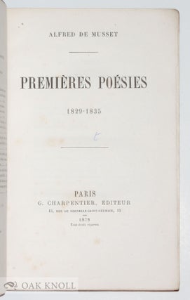 COMEDIES ET PROVERBES with PREMIERES POESIES with POESIES NOUVELLE