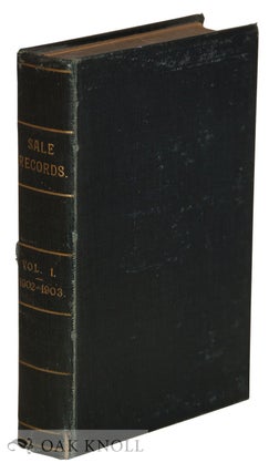 Order Nr. 134301 SALE RECORDS: A PRICED AND ANNOTATED RECORD OF LONDON BOOK AUCTIONS. Frederick...