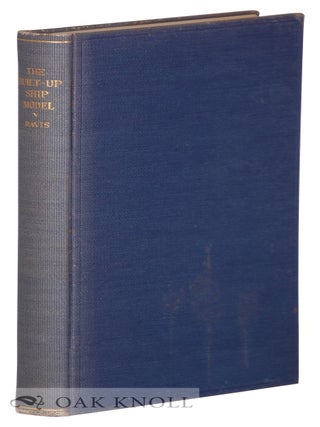 Order Nr. 134317 THE BUILT-UP SHIP MODEL. Charles G. Davis