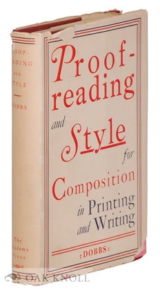 Order Nr. 134321 PROOF-READING AND STYLE FOR COMPOSITION IN WRITING AND PRINTING. John Franklin...