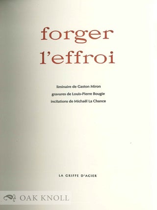 FORGER L'EFFROI.