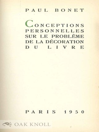 CONCEPTIONS PERSONNELLES SUR LE PROBLÈME DE LA DÉCORATION DU LIVRE.