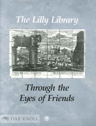 Order Nr. 134489 THE LILLY LIBRARY THROUGH THE EYES OF FRIENDS. Linda David